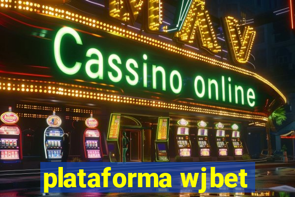 plataforma wjbet